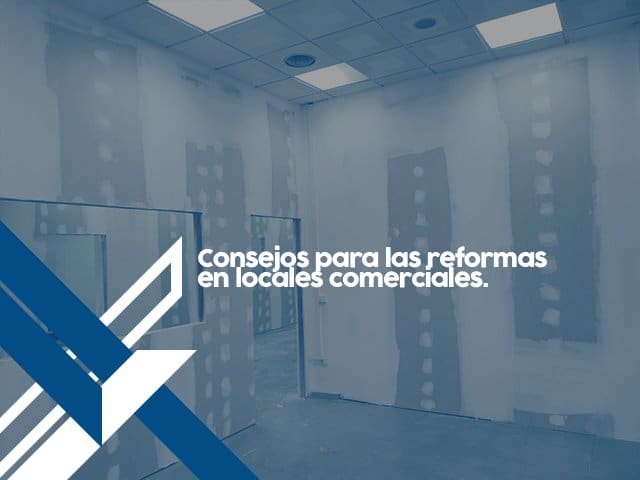 Consejos para las reformas en locales comerciales