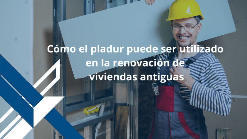 Cómo el pladur puede ser utilizado en la renovación de viviendas antiguas